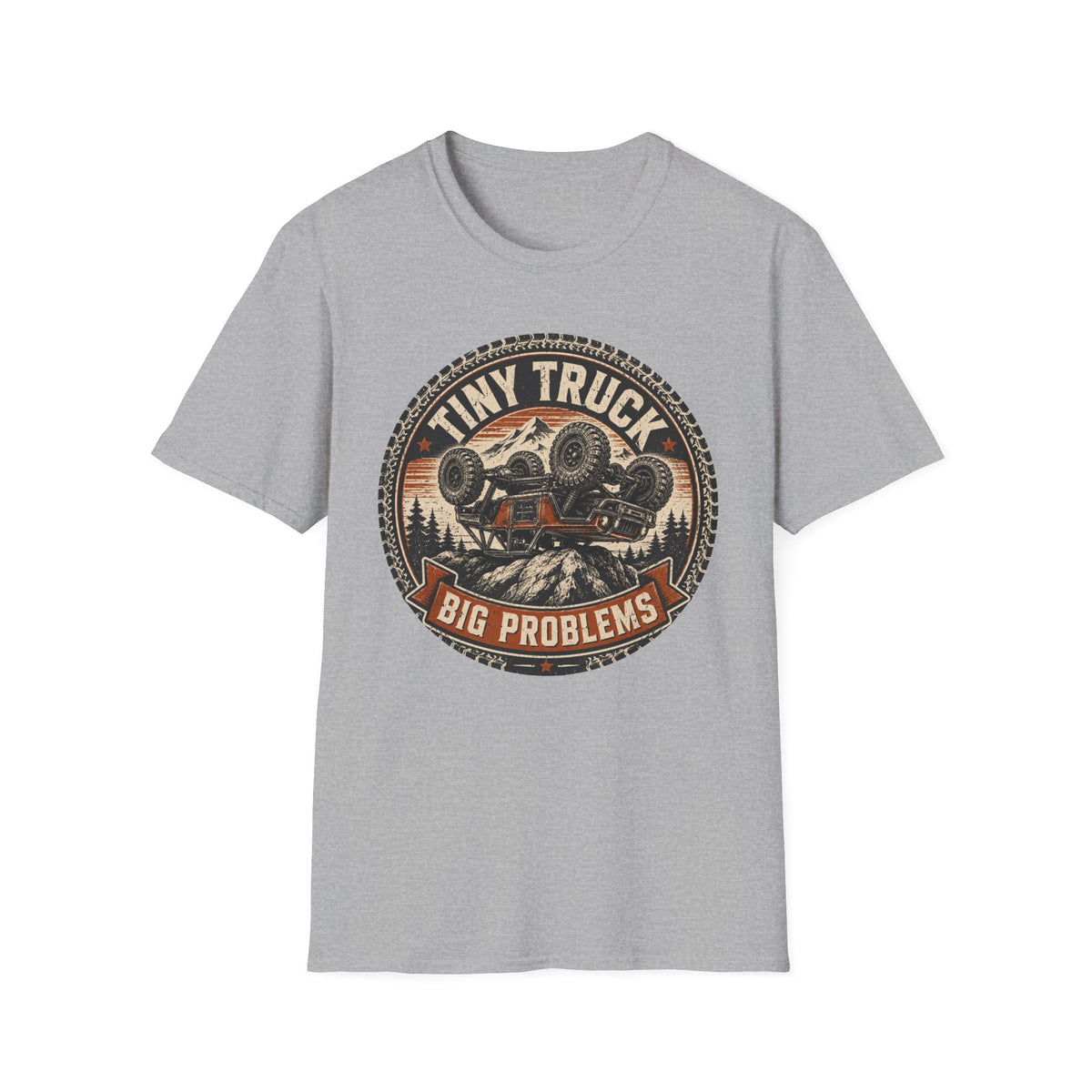 Tiny Truck Big Problems T-Shirt