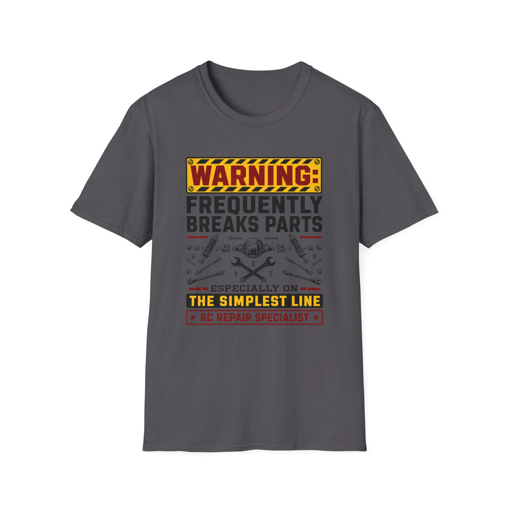 Frequently Breaks Parts T-Shirt