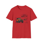 I Have A Bronco Too T-Shirt